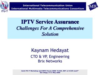 IPTV Service Assurance Challenges For A Comprehensive Solution