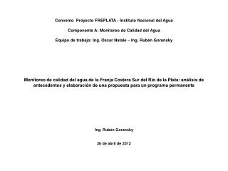 Ing. Rubén Goransky 26 de abril de 2012