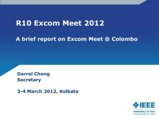 R10 Excom Meet 2012 A brief report on Excom Meet @ Colombo