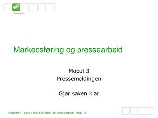 Markedsføring og pressearbeid