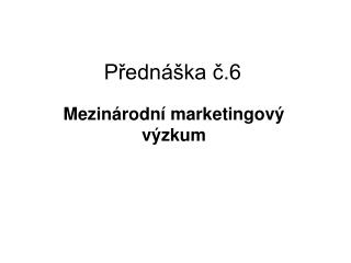 Přednáška č.6