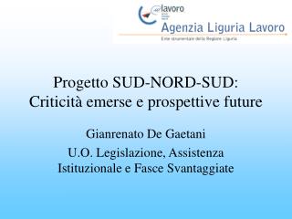 Progetto SUD-NORD-SUD: Criticità emerse e prospettive future