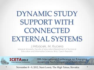 DYNAMIC STUDY SUPPORT WITH CONNECTED EXTERNAL SYSTEMS