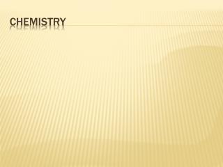chemistry