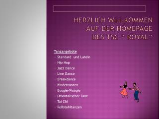 Herzlich Willkommen auf der Homepage des TSC “ Royal“