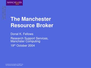 The Manchester Resource Broker