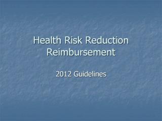 Health Risk Reduction Reimbursement