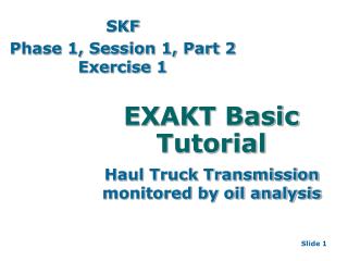 EXAKT Basic Tutorial