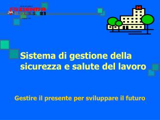 Sistema di gestione della sicurezza e salute del lavoro