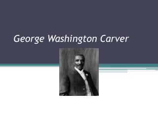 George Washington Carver