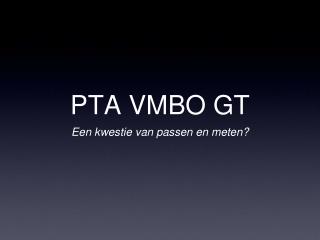 PTA VMBO GT