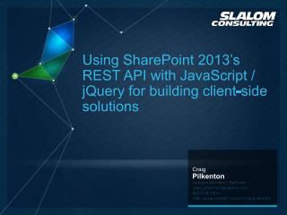 Using SharePoint 2013’s REST API with JavaScript / jQuery for building client-side solutions