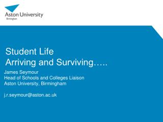 Student Life Arriving and Surviving…..