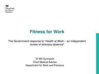Dr Bill Gunnyeon Chief Medical Adviser