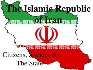 The Islamic Republic of Iran