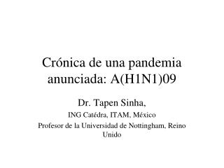 Crónica de una pandemia anunciada: A(H1N1)09