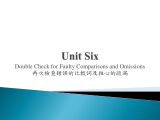 Unit Six