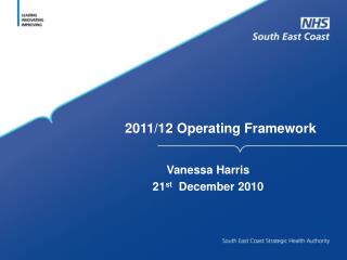2011/12 Operating Framework