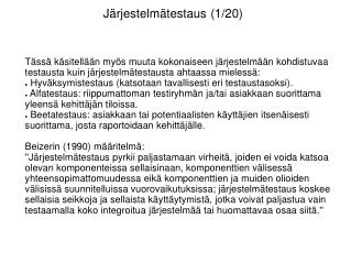 Järjestelmätestaus (1/20)