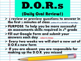 D.O.R.s (Daily Oral Review!)