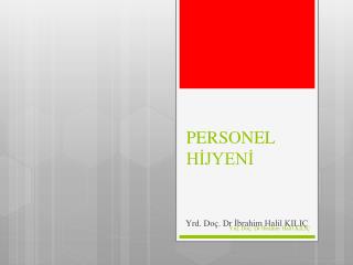 PERSONEL HİJYENİ
