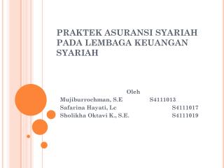 PRAKTEK ASURANSI SYARIAH PADA LEMBAGA KEUANGAN SYARIAH