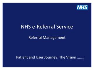 NHS e-Referral Service Referral Management