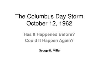 The Columbus Day Storm October 12, 1962