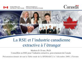 La RSE et l’industrie canadienne extractive à l’étranger