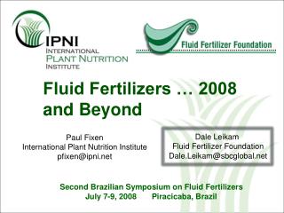 Fluid Fertilizers … 2008 and Beyond