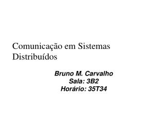 Comunicação em Sistemas Distribuídos
