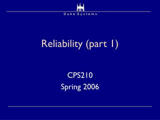 Reliability (part 1)