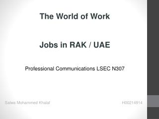 The World of Work Jobs in RAK / UAE Professional Communications LSEC N307