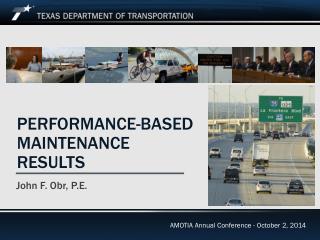Performance-Based Maintenance results