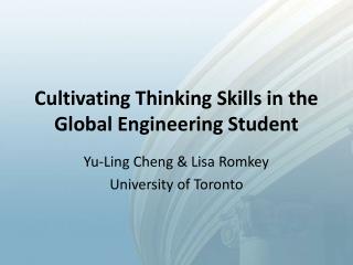 Cultivating Thinking Skills in the Global Engineering Student