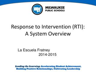 Response to Intervention (RTI): A System Overview