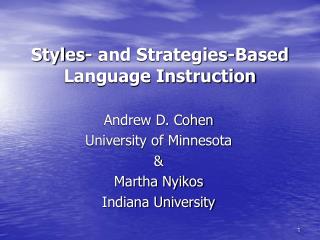 Styles- and Strategies-Based Language Instruction