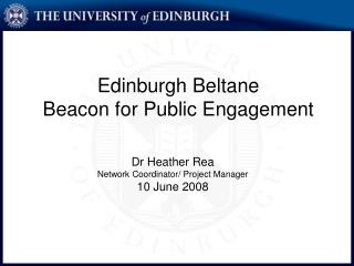 Edinburgh Beltane Beacon for Public Engagement