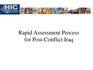 Rapid Assessment Process for Post-Conflict Iraq