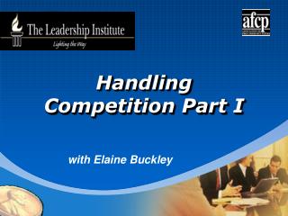 Handling Competition Part I