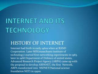 INTERNET AND ITS TECHNOLOGY