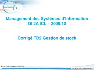 Management des Systèmes d’Information GI 2A ICL – 2009/10