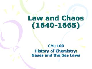 Law and Chaos (1640-1665)