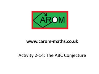 Activity 2-14: The ABC Conjecture