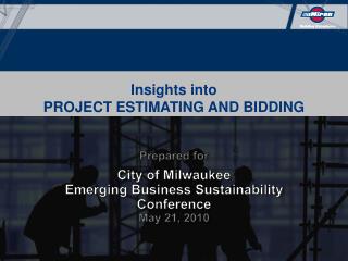 Insights into PROJECT ESTIMATING AND BIDDING