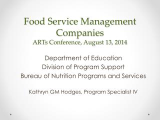 Food Service Management Companies ARTs Conference, August 13, 2014