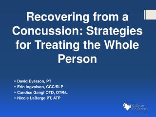 Recovering from a Concussion: Strategies for Treating the Whole Person