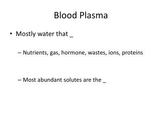 Blood Plasma