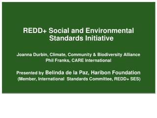 REDD+ Social and Environmental Standards Initiative