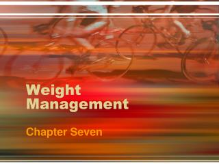 Weight Management